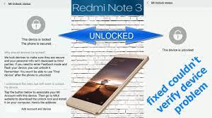 But could this mi unlock tool be able to unbrick redmi note 7, note 8, note 9,. Unlock Bootloader Of Redmi Note 3 Fixed Couldn T Verify Stuck At 50 Problem Gadget Mod Geek