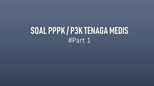 Sejauh 12 mil laut yang diukur dari garis pantai kearah laut lepas/atau arah perairan kepulauan b. Contoh Soal Cpns 2018 Part 1 Prediksi Soal Soal Tes Pppk P3k Tenaga Kesehatan Icpns