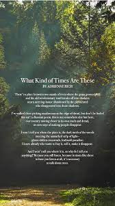 What Kind Of Times Are These By Adrienne Rich Iphone Wallpaper Adrienne Rich Poetry Wallpaper Pretty Words