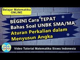 Check spelling or type a new query. Pembahasan Soal Unbk Sma Aturan Perkalian Pada Penyusunan Angka Angka Youtube