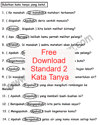 Kah perdana menteri malaysia ? Standard 2 Kata Tanya