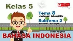 Sebutkan arti pentingnya keragaman sosial budaya bangsa indonesial 23. Video Pembelajaran Bahasa Indonesia Kelas 5 Tema 8 Subtema 2 Youtube