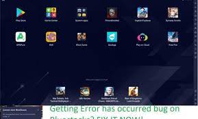 Error Has Occurred Bluestacks Fix Bluestacks Errors On Pc