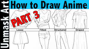 This is one of the difficulties i had to overcome when i first started to draw anime. How To Draw Anime Part 3 Clothing Youtube