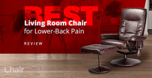 Best Living Room Chair For Lower Back Pain Review 2021