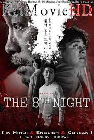 2021, mystery & thriller/horror, 1h 35m. The 8th Night 2021 Hindi Dubbed Dd 5 1 English Korean Multi Audio Esubs Web Dl 1080p 720p 480p Netflix Movie Katmoviehd
