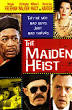 The Maiden Heist