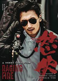 Action, crime | 30 july 2021 (hong kong). Raging Fire 2021