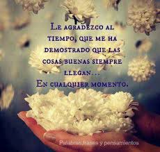Tiempo Frases Frases Bonitas Frases Alentadoras