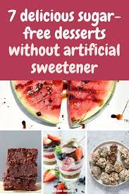 You don't need to be told that too much sugar isn't good for kids {or adults, for that matter!}. 10 Sugar Free Desserts Without Artificial Sweeteners So Yummy Sugar Free Desserts Free Desserts Diabetic Friendly Desserts