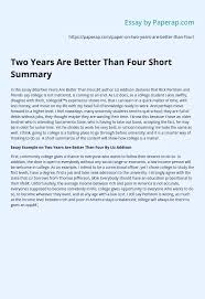 Two is better than one is a song by the american rock band boys like girls from their second studio album love drunk (2009). Two Years Are Better Than Four Short Summary Essay Example