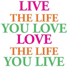 Live The Life You Love Love The Life You Live Pfp