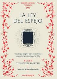 A todas las personas que se lo he pasado. La Ley Del Espejo Edicion Especial Acca Mejores Libros