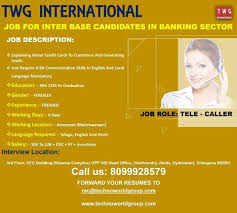 Twginternational Job For Inter Base Candidates In Banking Sector Job Role Tele Caller Job Description Intervi Jobs For Freshers Safety Training Job Roles