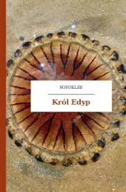 Darmowy Ebook Krol Edyp Ebook Pdf Mobi Epub Sofokles Upolujebooka Pl