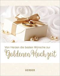 Die goldene hochzeit ist ein besonderes familienfest. Von Herzen Die Besten Wunsche Zur Goldenen Hochzeit Amazon De Unbekannt Bucher