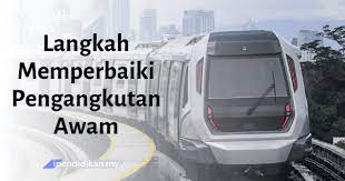 Check spelling or type a new query. Langkah Langkah Memperbaiki Pengangkutan Awam