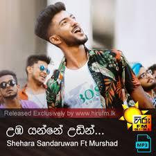 Uba Yanne Udin Shehara Sandaruwan Ft Murshad Hiru Fm Music Downloads Sinhala Songs Download Sinhala Songs Mp3 Music Online Sri Lanka A Rayynor Silva Holdings Company