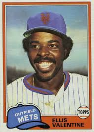 Early Eighties Mets Outfielder: Ellis Valentine (1981-1982)