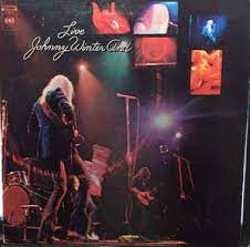 Long tall sally, rockout, whatever you feel like, rock 'n' roll children. Johnny Winter And Live Johnny Winter And Buy Lp Album At Discogs Classic Rock Albums Music Mojo Rock Album Covers