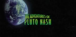 Your score has been saved for the adventures of pluto nash. I Finally Watched The Adventures Of Pluto Nash Comingsoon Net