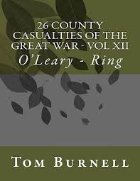 26 County Casualties of the Great War Volume XII: O'Leary