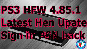 Ps3 Update Hfw 4 85 1 Latest Ps3hen Youtube