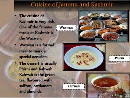 Kashmir not only soothing to the eyes but also for the taste buds. Jammu Kashmir Ppt