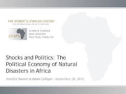 Shocks and Politics: The Political Economy of Natural Disasters in Africa