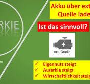 Jetzt (noch) mehr PV-Strom in den Akku! Laden mit zusätzlicher externer  Quelle. Autarkie - Folge 372