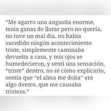 Te fuiste, cerraste las ventanas de tus ojos, que me comunicaban con el mundo, y ahora solo queda la soledad, el triste recuerdo de haber. El Alma Me Dolia Uploaded By Andrea L On We Heart It