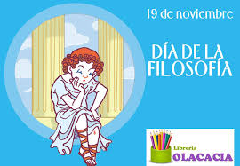 El 19 de noviembre de cada año se celebra el día internacional del hombre, una propuesta que inicio en 1992, pero que no fue hasta 1999 que . 19 De Noviembre Dia Mundial De La Filosofia Olacacia