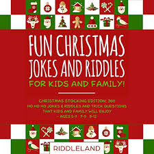 Check out some of these interesting historical facts: Fun Christmas Jokes And Riddles For Kids And Family Christmas Stocking Edition By Riddleland Audiobook Audible Com
