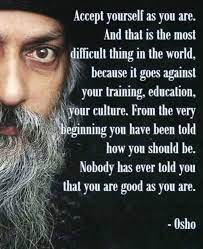 Mindful And Inspirational Quote By Osho Osho Quotes Wisdom Quotes Osho