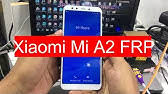 Connect your device to pc via usb cable. How To Xiaomi Mi A2 Lite Frp By Mrt Youtube