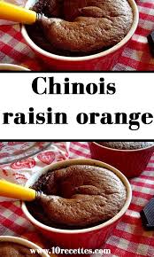 Chinois Raisin Orange En 2020 Mousse Au Chocolat Raisin Sec Recette Facile