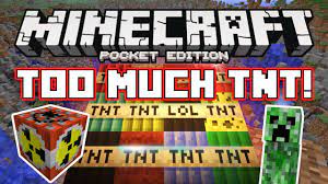 On the contrary, download the apk version if you respect fairness! Too Much Tnt Mod Minecraft Pocket Edition Youtube