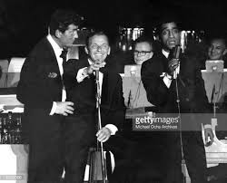 Members Of The Rat Pack Dean Martin Frank Sinatra And Sammy Davis Dean Martin Frank Sinatra Sinatra