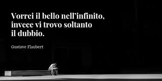 sul sistema sanitario nazionale è una cosa — mostrare più. Gustave Flaubert Le Frasi E Gli Aforismi Piu Celebri