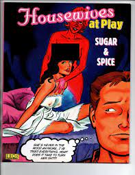 Housewives at Play: Sugar & Spice TPB - Pin Ups - Eros - 2006 - NM | Comic  Books - Modern Age, Eros Comix, Adult / HipComic