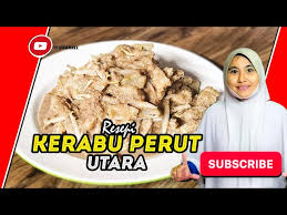 Sup perut air asam istimewa. Resepi Kerabu Perut Utara Ayaq Tangan Ustazah Litetube