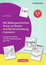 Check spelling or type a new query. 2 In 1 Mit Bildergeschichten Texte Verfassen Und Rechtschreibung Trainieren Band 1 Klasse 1 2 Grundschule Schulbuch 978 3 589 16173 7 Thalia