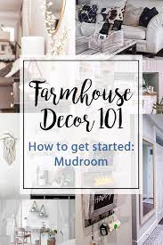 Farmhouse Decor 101 Mudroom Farmhouse Decor Modern Farmhouse Decor Trending Decor