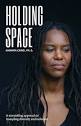 Amazon.com: Holding Space: A Storytelling Approach to Trampling ...