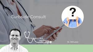 Maybe you would like to learn more about one of these? Curbside Consult With Larry Keller From Physician Financial Services