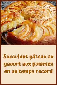 Gateau Au Yaourt Aux Pommes En Un Temps Record Recettes De Cuisine Gateau Yaourt Pomme