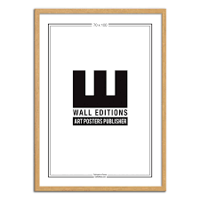 Our quality poster frames come in a variety of colors and sizes. Oak Wood Frame Made In France Wall Editions