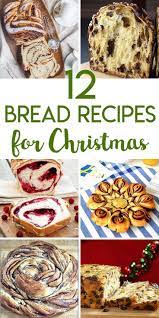12 Delicious Christmas Bread Recipes From Around The World Christmas Bread Recipes Christmas Food Christmas Food Desserts