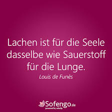 Lachen Ist Für Die Seele Dasselbe Wie Sauerstoff Für Die