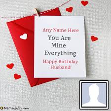 Birthday Images For Husband With Name And Photo Birthday Greetings For Husband With Name Birthday Wishes With Name Birthday Greetings Birthday Wishes And Images